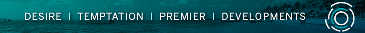 Desire Temptation Premier Developments