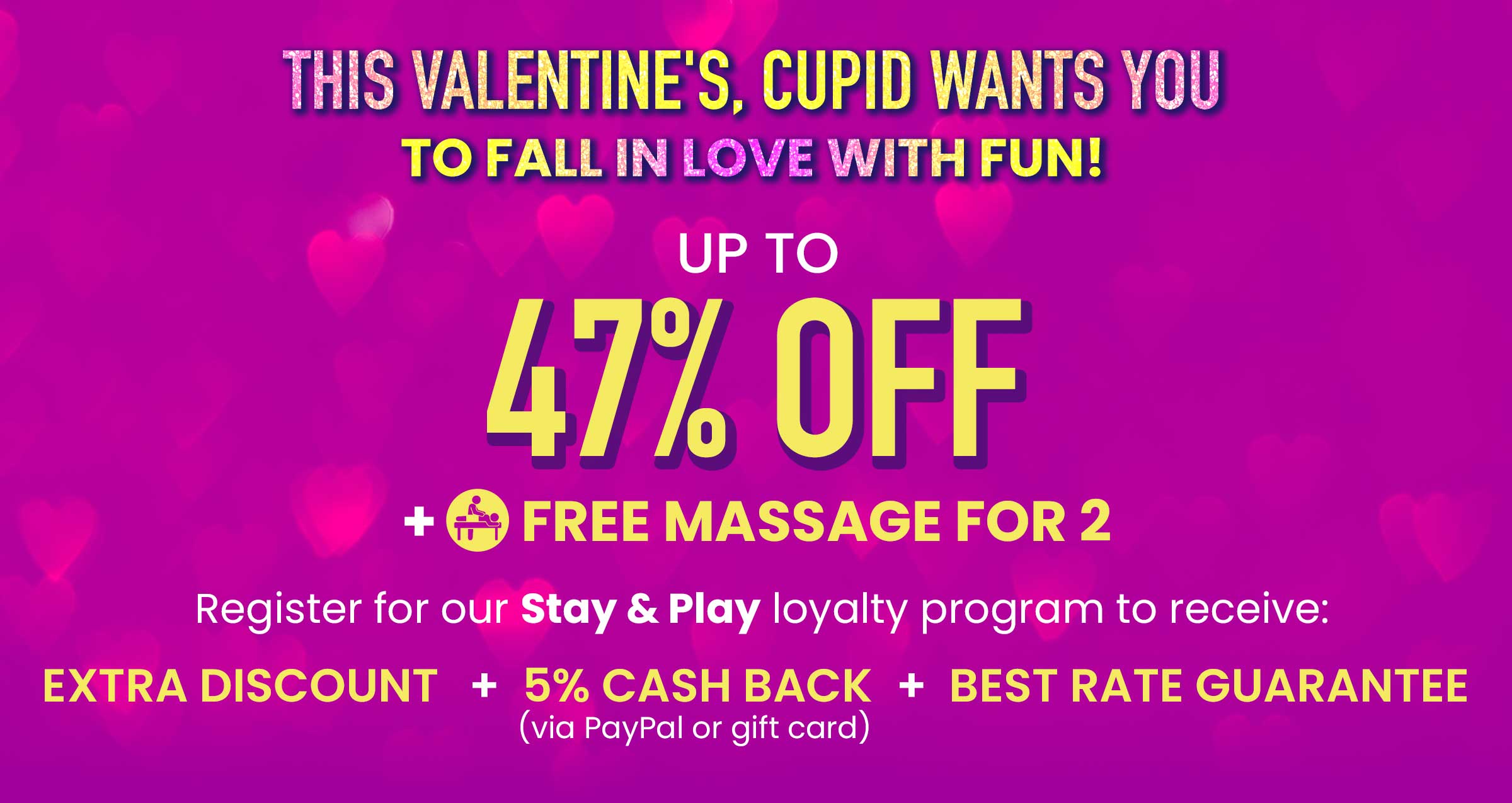 This Valentine's, Cupid wants you to fall in love with FUN!